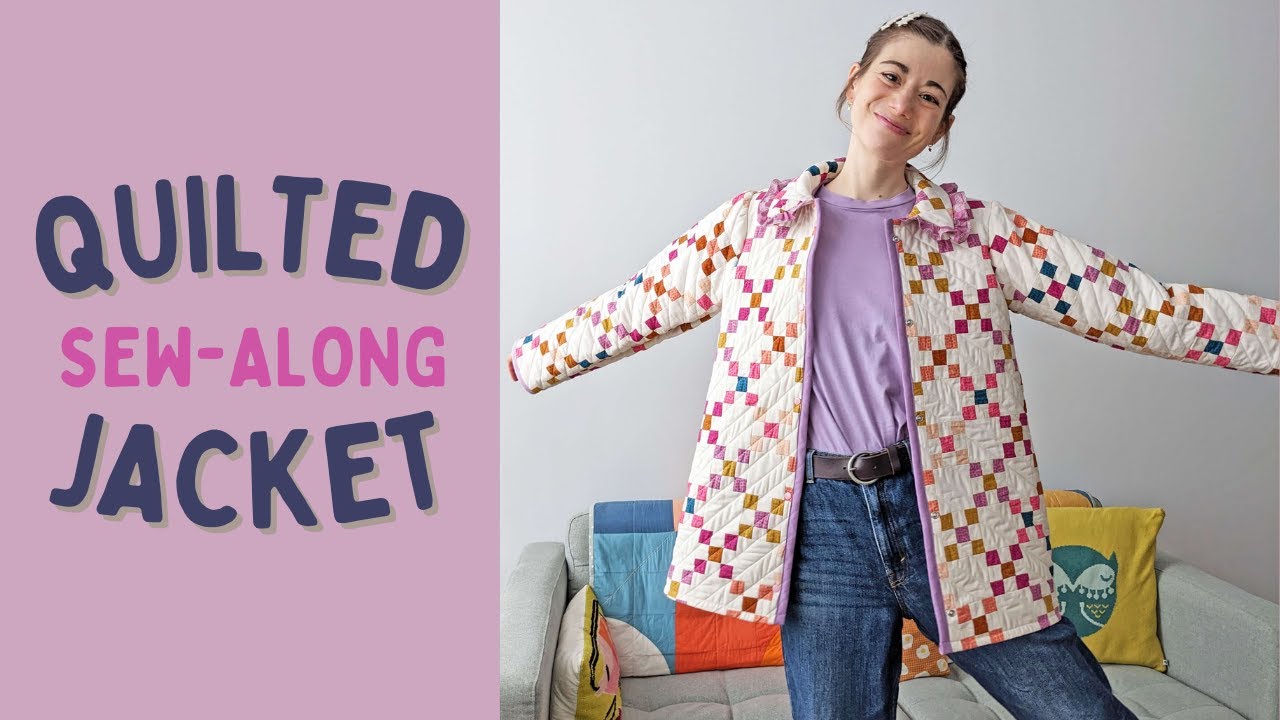 Load video: Quilted Nutmeg Jacket tutorial